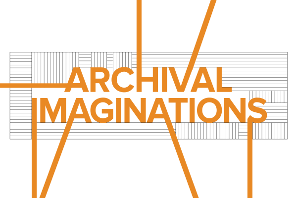 Abstract Illustration with text "Archival Imaginations"