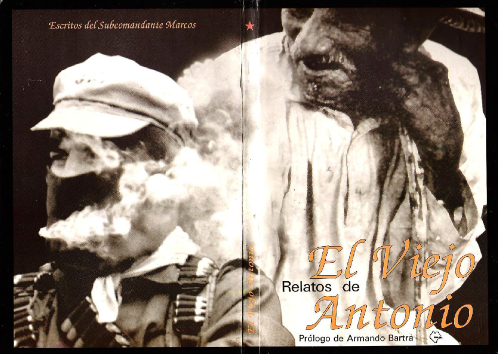 Book cover with two old photographs of men and text reading "El Viejo Relatos de Antonio, Prologo de Armando Bartra, Escritos del Subcomandanta Marcos"