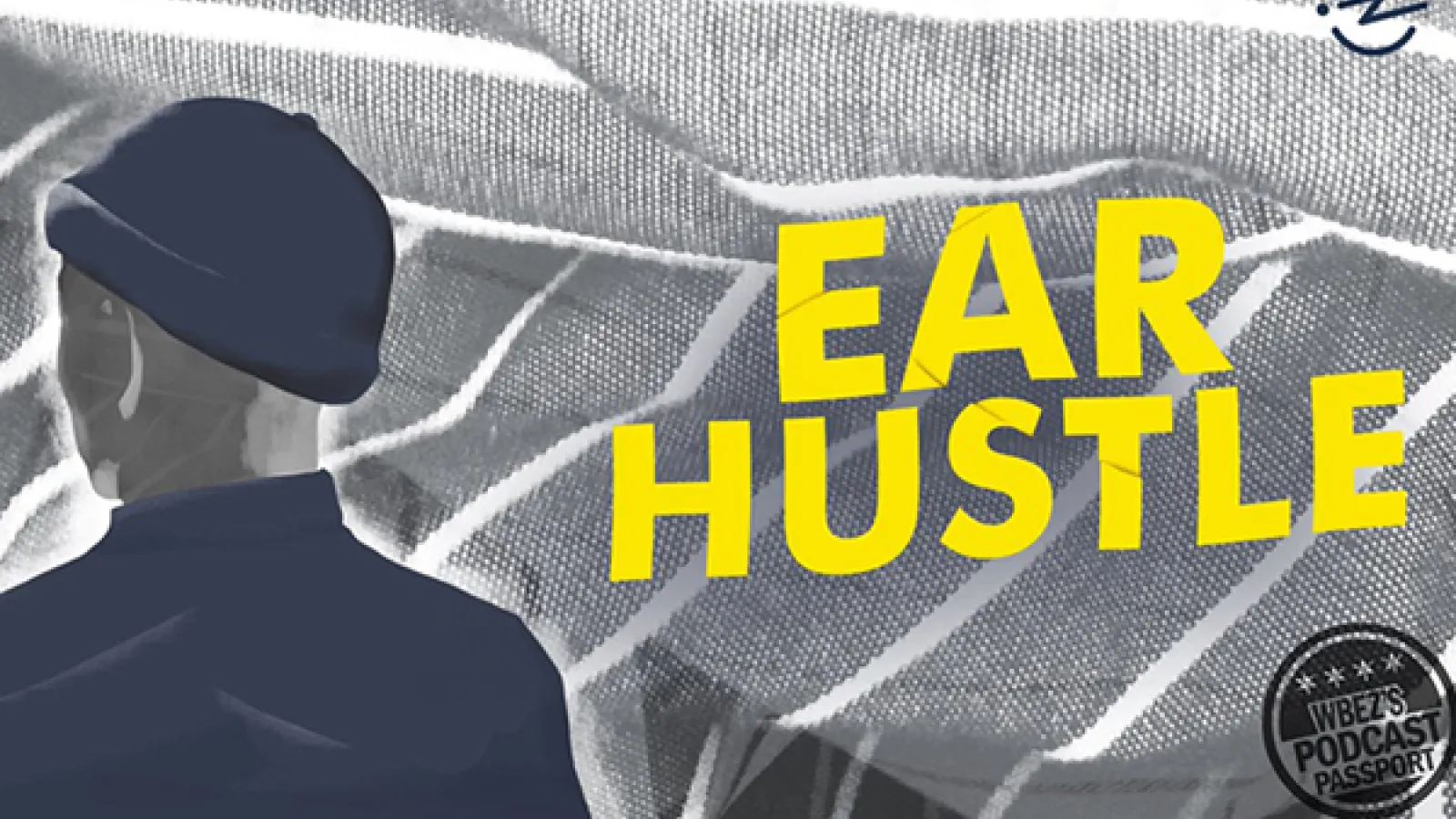 Illustration with text "Ear Hustle"