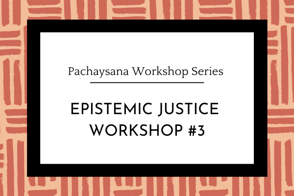 Pachaysana Workshop Three